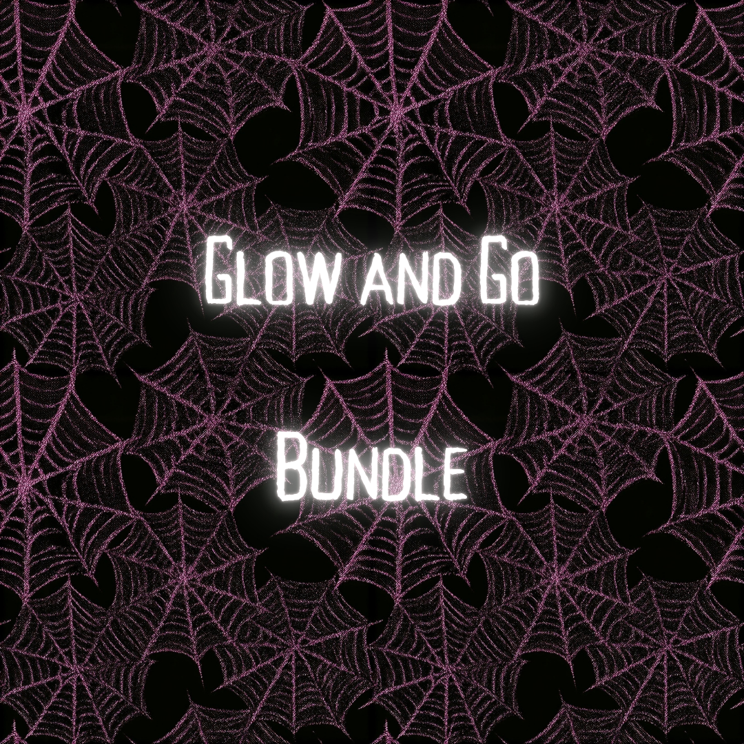 Glow and Go Bundle *Please Read Description*