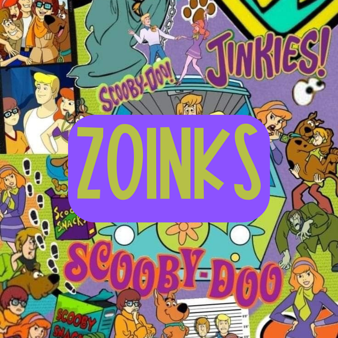 Zoinks