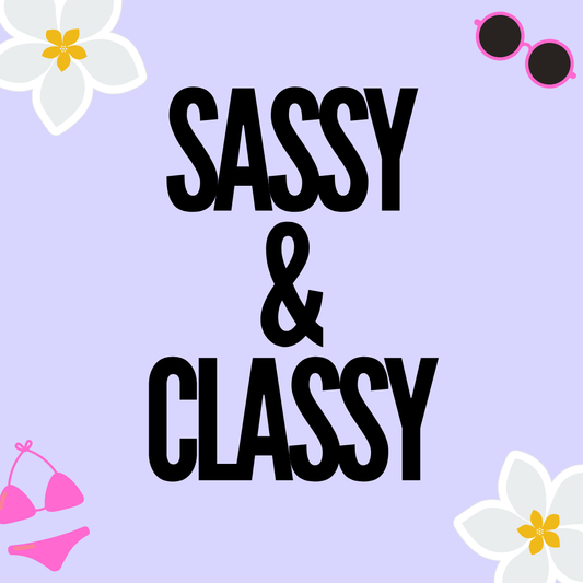 Sassy & Classy