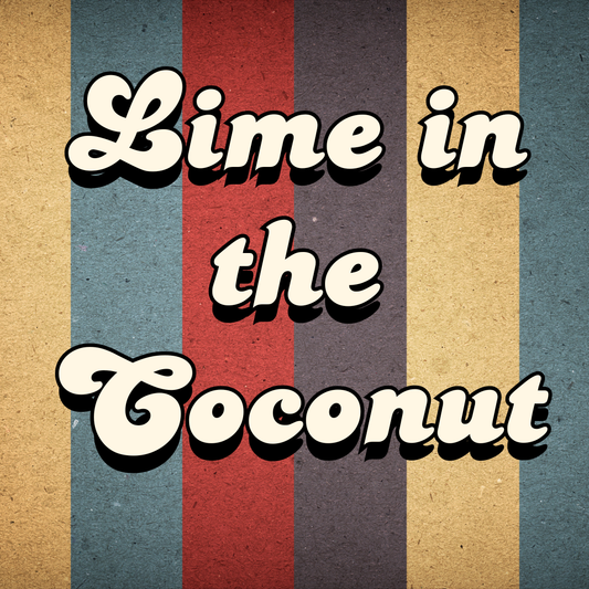 Lime in the Coconut (kiwi-lime, pina colada)
