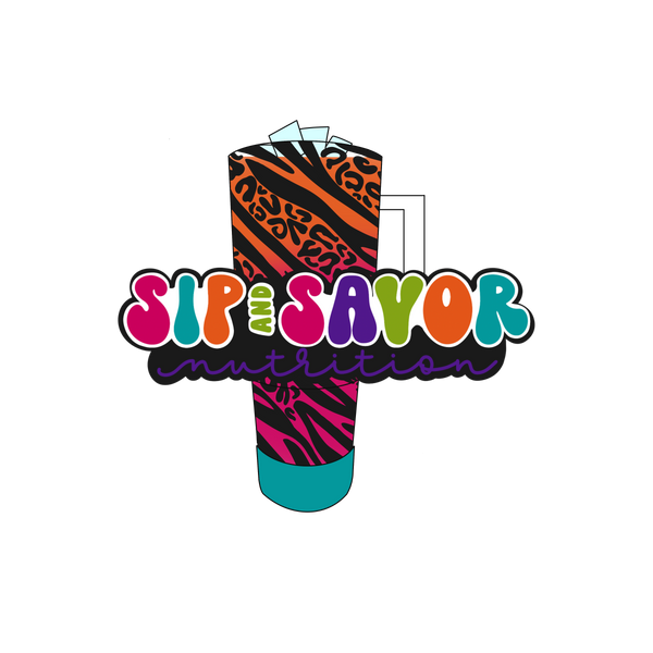 Sip and Savor Nutrition