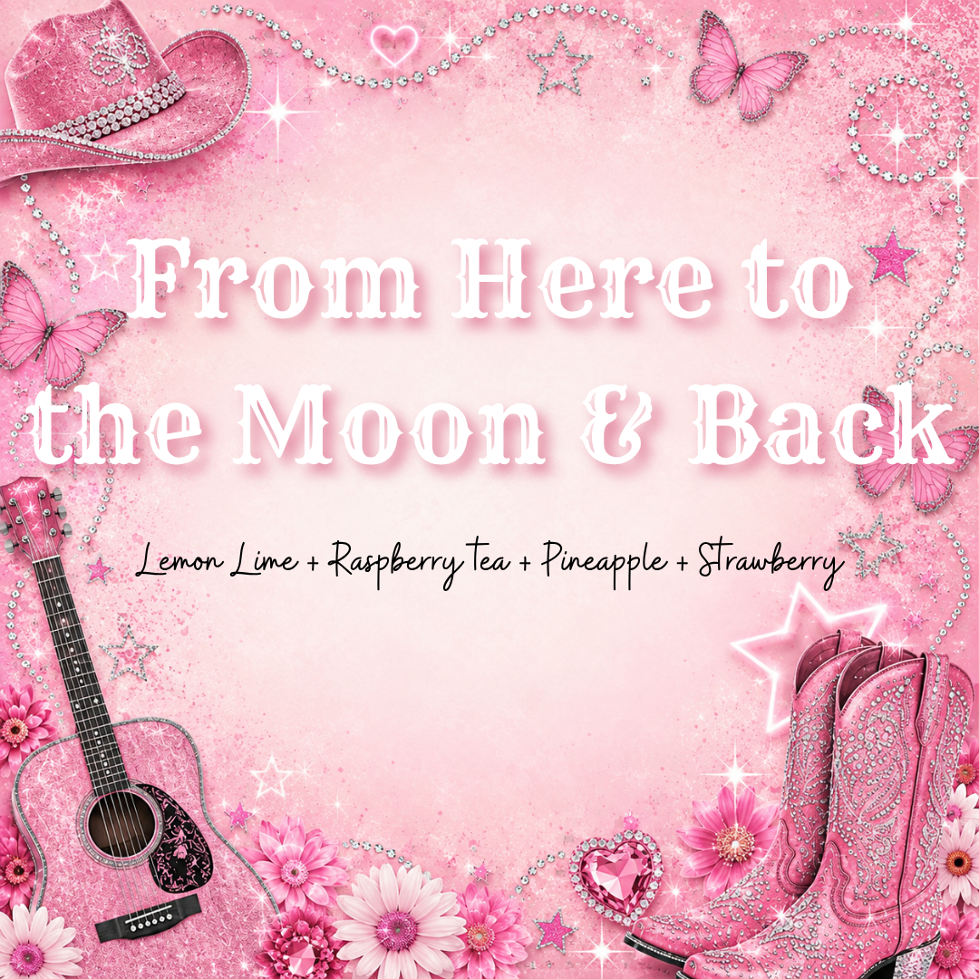 From Here to the Moon & Back (Lemon Lime LO, Raspberry Tea, Pineapple & Strawberry)