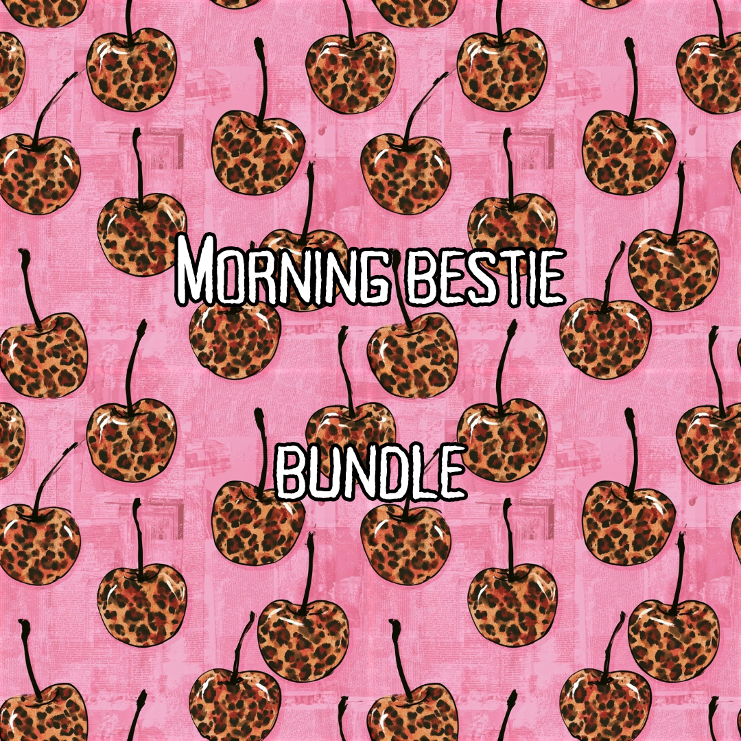 Morning Bestie Bundle *Please Read Description*
