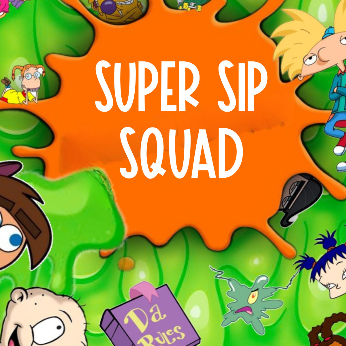 Super Sip Squad